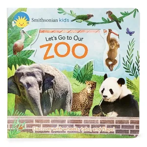 Cottage Door Press: Smithsonian Kids: Let's Go to Our Zoo Board Book