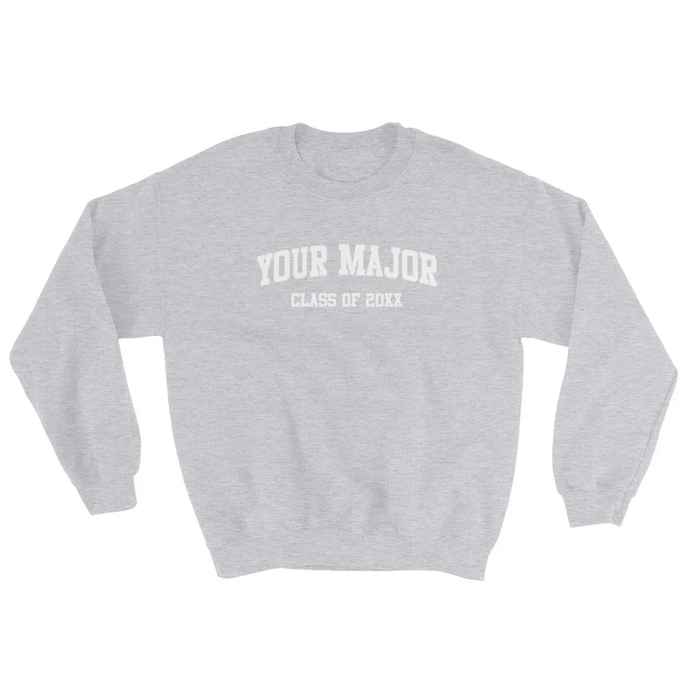Customize Your Major Crewneck Sweatshirt