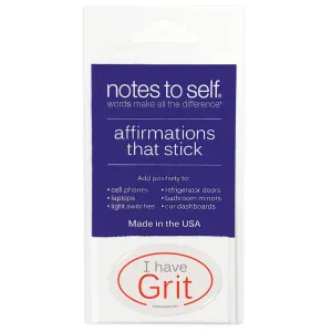 I have Grit™ affirmations that stick