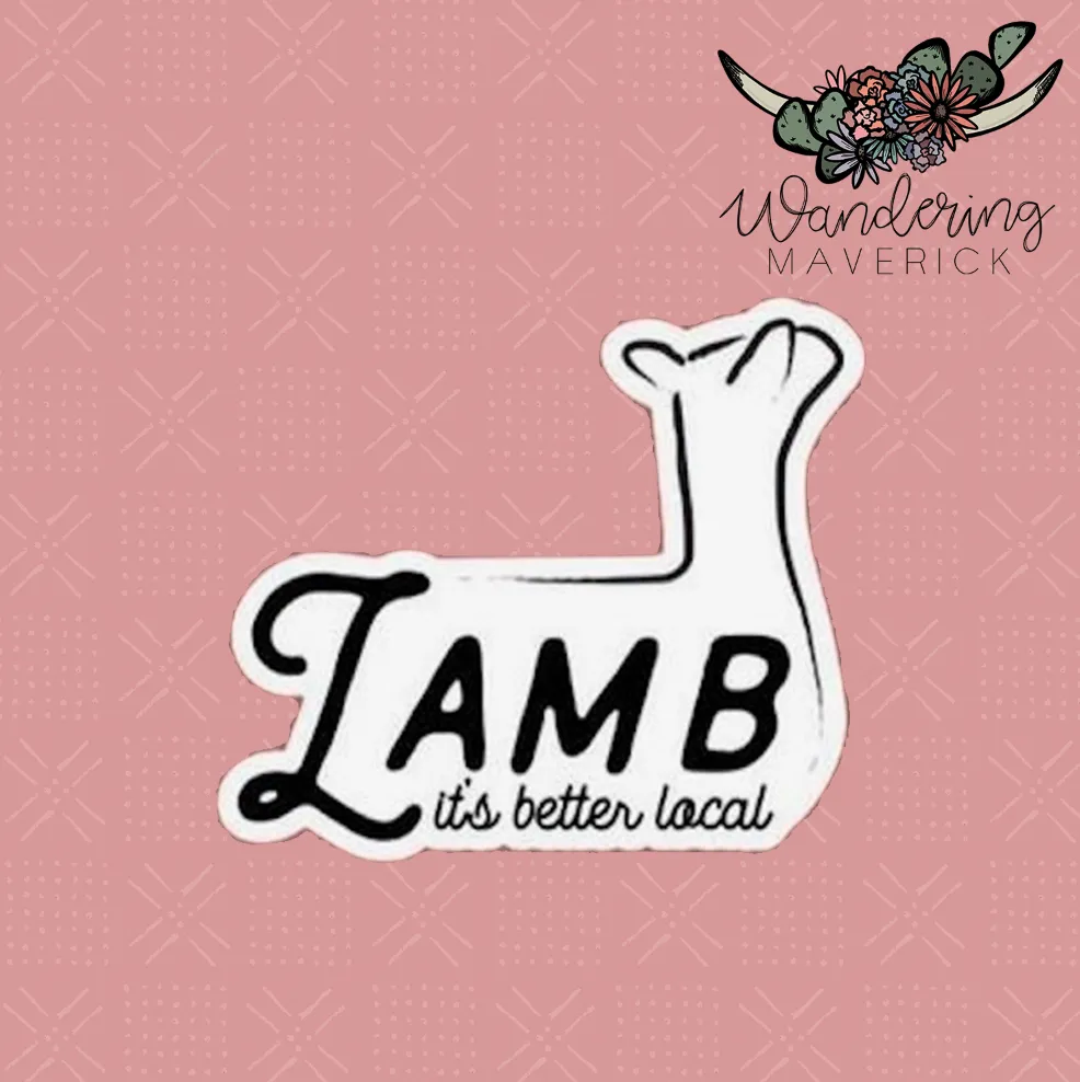 Lamb It's Better Local Sticker