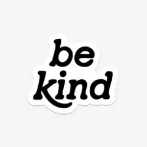 The Be Kind Sticker - Various Colours